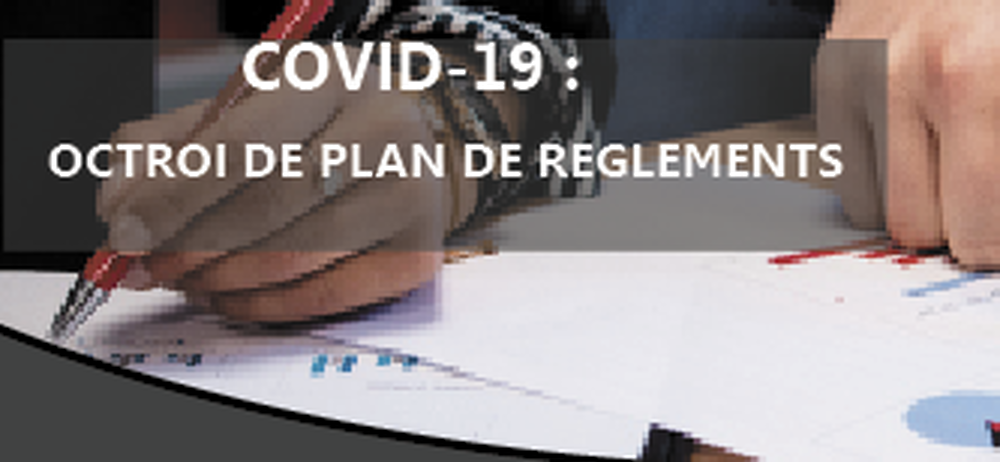 Octroi de plan de réglements